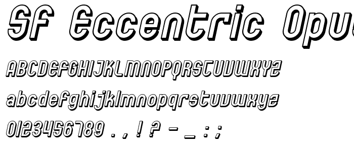 SF Eccentric Opus Shaded Oblique font